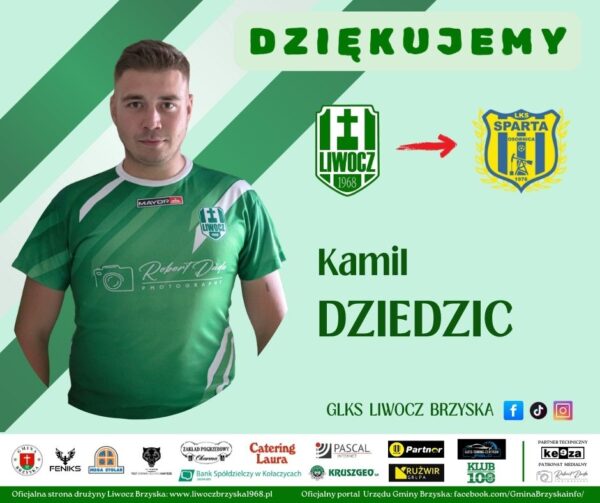 Kamil Dziedzic odchodzi z Liwocza